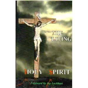  The Living Holy Spirit (9781567943085) Billy Thompson 