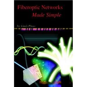  Fiber Optics, Made Simple (9781893970045) Books