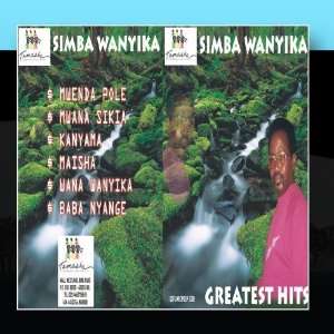  Simba Wanyika Greatest Hits Simba Wanyika Music