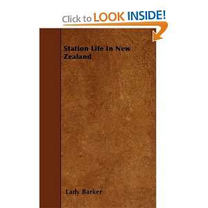  Station Life In New Zealand (9781446013199) Lady Barker 