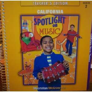  California Spotlight on Music Grade 2 (Teachers Edition 