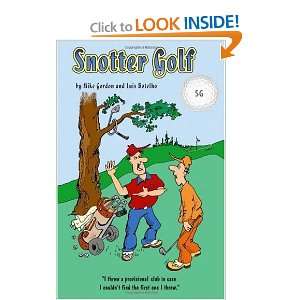  Snotter Golf (9781412058506) Mike Gordon Books
