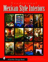 Traditional Mexican Style Interiors  