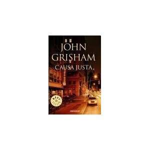  CAUSA JUSTA (Spanish Edition) (9789875664937) GRISHAM 