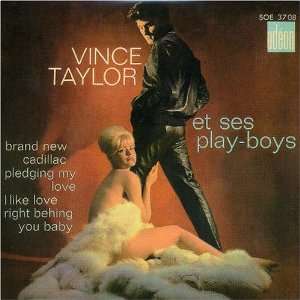  Brand New Cadillac Vince Taylor & Ses Play Boys Music