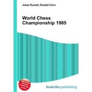 World Chess Championship 1985 Ronald Cohn Jesse Russell 
