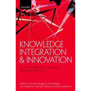  Knowledge Integration and Innovation Critical Challenges 