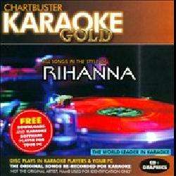 Karaoke   Karaoke Gold All Songs in the Style of Rihanna   
