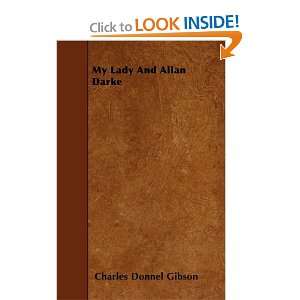  My Lady And Allan Darke (9781445593265) Charles Donnel 