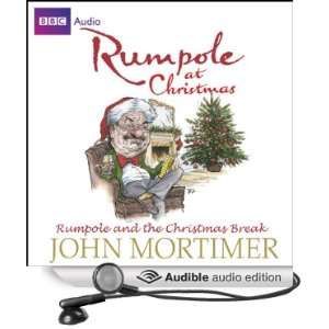  Rumpole at Christmas Rumpole and the Christmas Break 