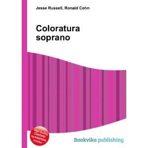  Coloratura soprano Ronald Cohn Jesse Russell Books