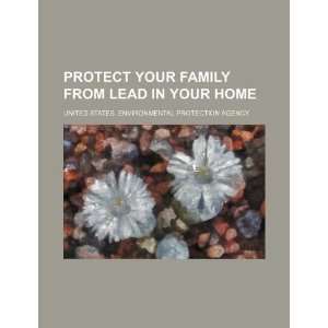   lead in your home (9781234871994) United States. Environmental Books