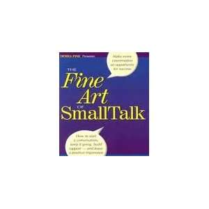  The Fine Art of Small Talk [Audiobook] 1st (first) edition 