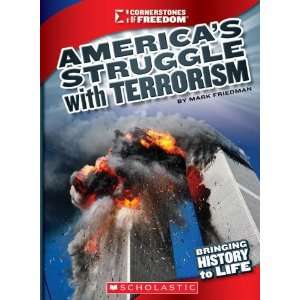  Americas Struggle with Terrorism (Cornerstones of Freedom 