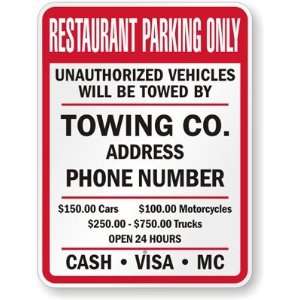  Restaurant Parking Only, Warning Unauthorized Vehicles 
