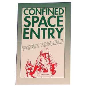  HANDBOOKS CONFINED SPACE ENTRY PERMIT REQUIRED