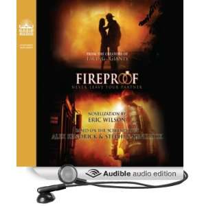  Fireproof Never Leave Your Partner Behind (Audible Audio 