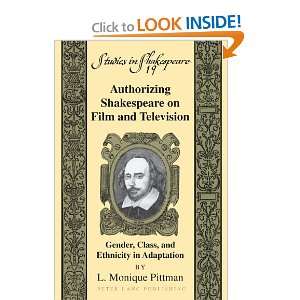 Authorizing Shakespeare on Film and Television (Studies in Shakespeare 
