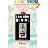 Everyday Genius Self Taught Art and the Culture of Authenticity by 