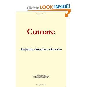   Spanish Edition) (9780557453900) Alejandro Sánchez Aizcorbe Books