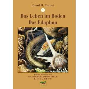  Das Leben im Boden / Das Edaphon (9783922201021) Raoul H 