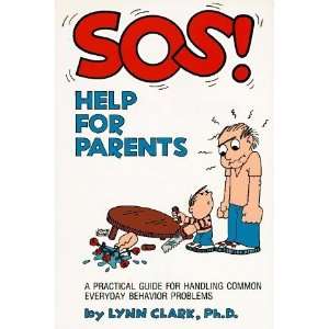  SOS Help for Parents [Paperback] Lynn Clark Books