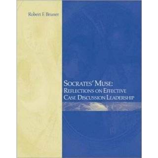 Socrates Muse Reflections on Effective Case Discussion Leadership by 