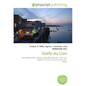  Golfe du Lion (French Edition) (9786132764188) Books