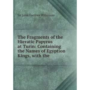  The Fragments of the Hieratic Papyrus at Turin Containing 