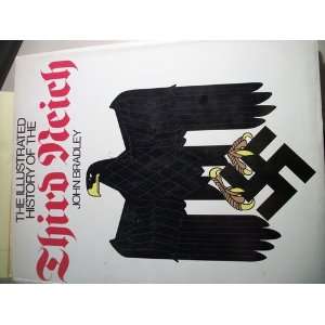  THE ILLUSTRATED HISTORY OF THE THIRD REICH Books