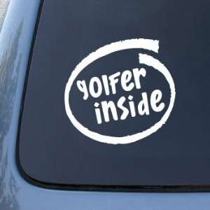  GOLFER INSIDE   Car, Truck, Notebook, Vinyl Decal Sticker 