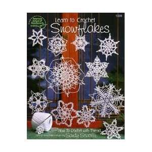   of Needlework Learn to Crochet Snowflakes 1328 Arts, Crafts & Sewing
