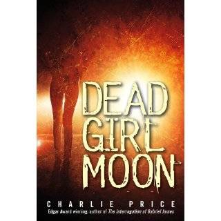Dead Girl Moon by Charlie Price (Oct 30, 2012)