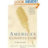 Americas Constitution A Biography by Akhil Reed Amar (Sep 12, 2006)