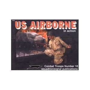  SQUADRON PUBLICATIONS US AIRBORNE In Action Toys & Games