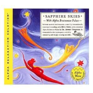   SAPPHIRE SKIES by Mick Rossi & Dr. Jeffery Thompson 
