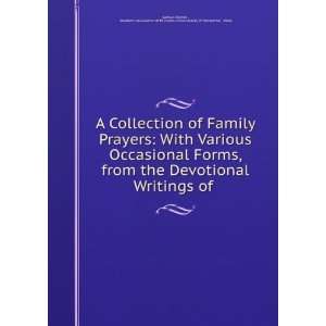  A Collection of Family Prayers With Various Occasional Forms 
