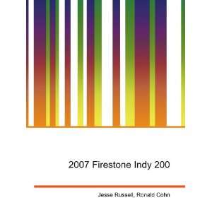  2007 Firestone Indy 200 Ronald Cohn Jesse Russell Books