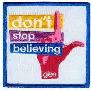  Glee Dont Stop Believing   3 Sew / Iron On Embroidered 