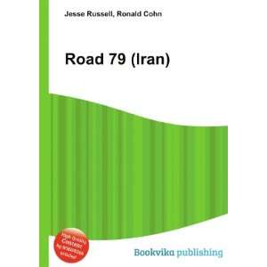  Road 79 (Iran) Ronald Cohn Jesse Russell Books