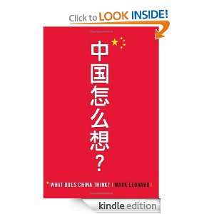What Does China Think? Mark Leonard  Kindle Store