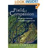 Field of Compassion How the New Cosmology Is Transforming Spiritual 