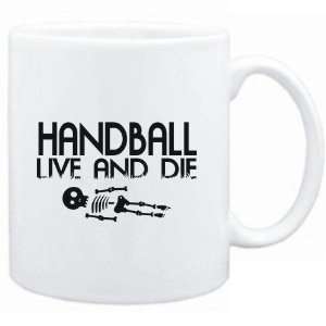  Mug White  Handball  LIVE AND DIE  Sports Sports 
