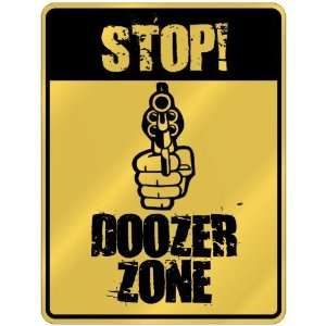  New  Stop  Doozer Zone  Parking Sign Name