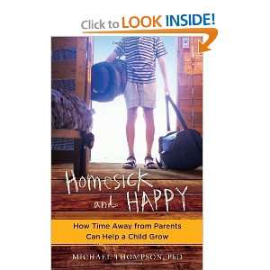   Happy How Time Away from Parents Can Help a Child Grow [Paperback