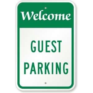  Welcome, Guest Parking Aluminum Sign, 24 x 18 Office 