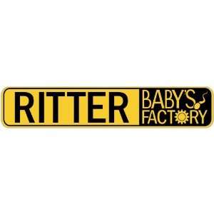   RITTER BABY FACTORY  STREET SIGN