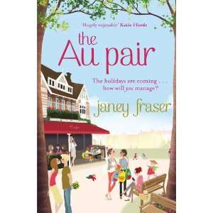  The Au Pair (9781448108541) Janey Fraser Books