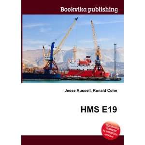  HMS E19 Ronald Cohn Jesse Russell Books