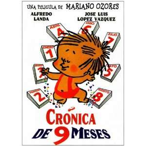  Cronica de nueve meses Poster Movie Spanish 11 x 17 Inches 